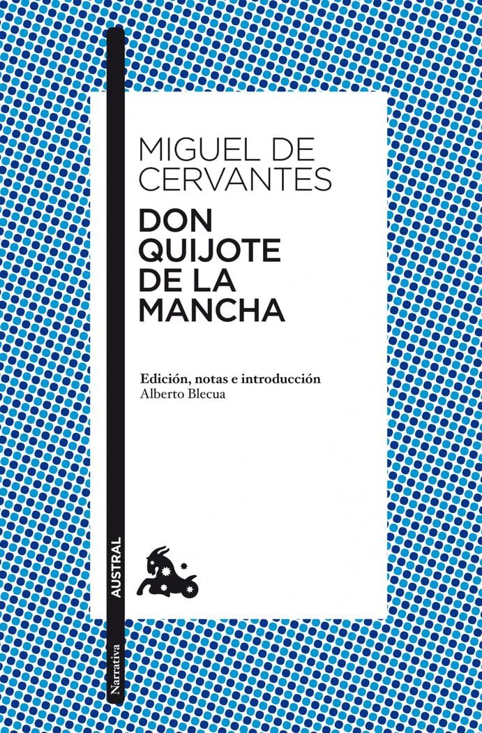 Don Quijote de la Mancha: Edición, notas e introducción de Alberto Blecua (Clásica)