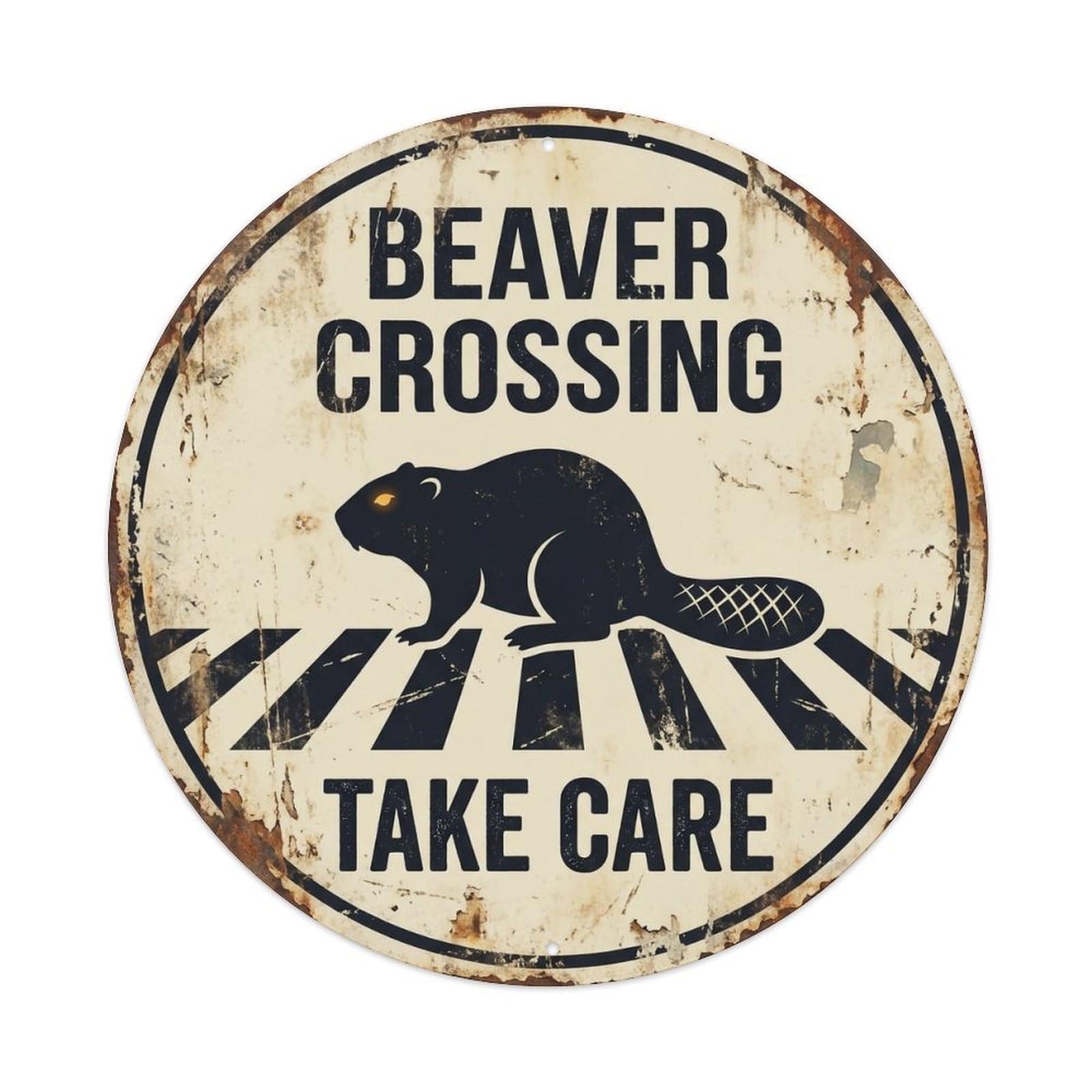 Beaver Crossing Take Care Worn Metal Tin Sign