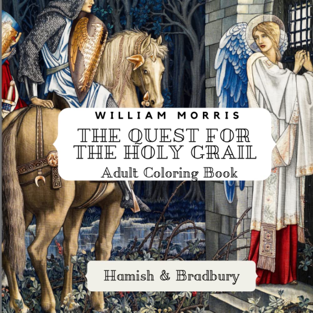 William Morris The Quest For The Holy Grail Adult Coloring Book