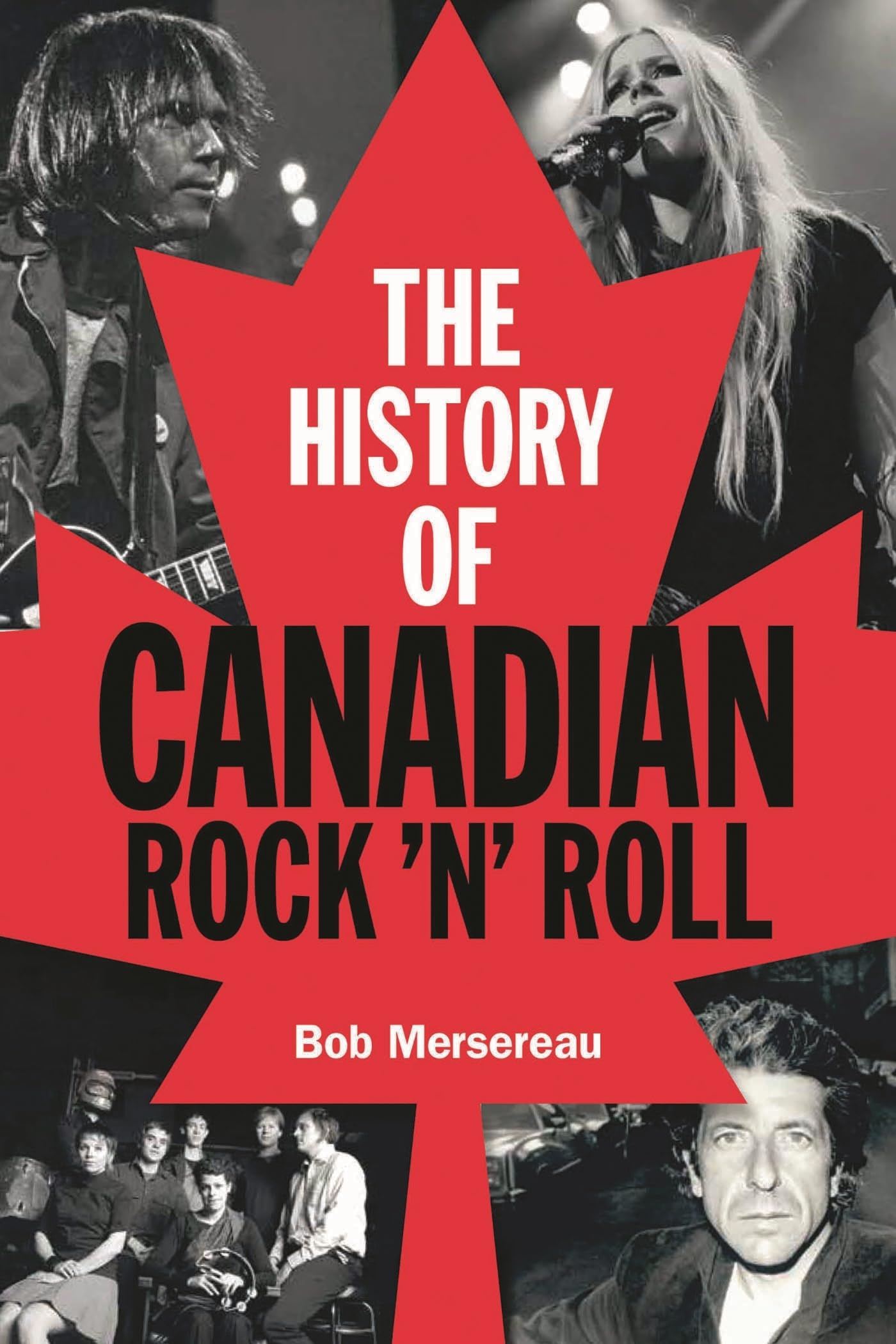 The History of Canadian Rock 'n' Roll: Mersereau, Bob