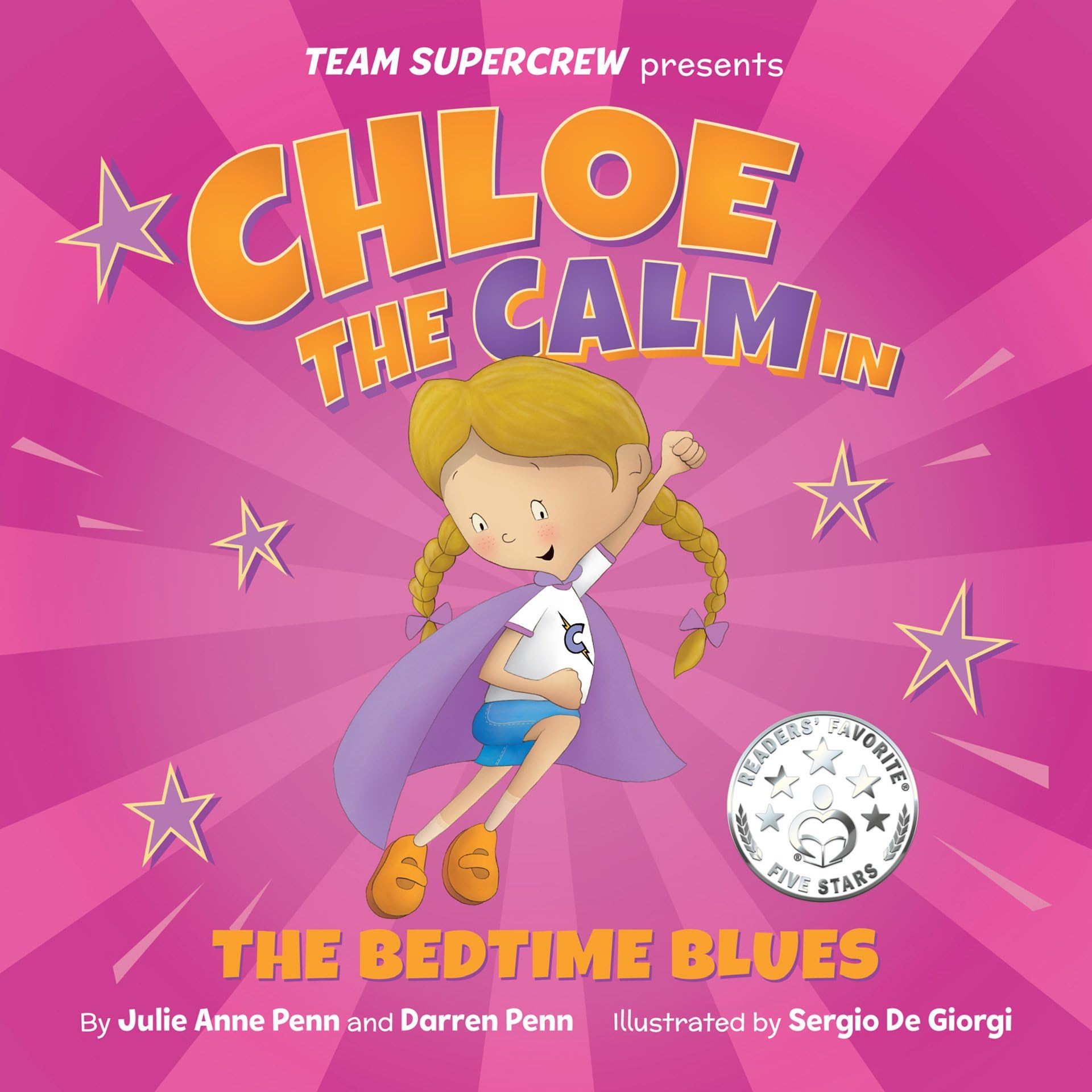 Chloe the Calm in the Bedtime Blues (Team Supercrew, 3)