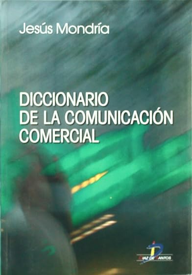 Diccionario de la Comunicacion Comercial