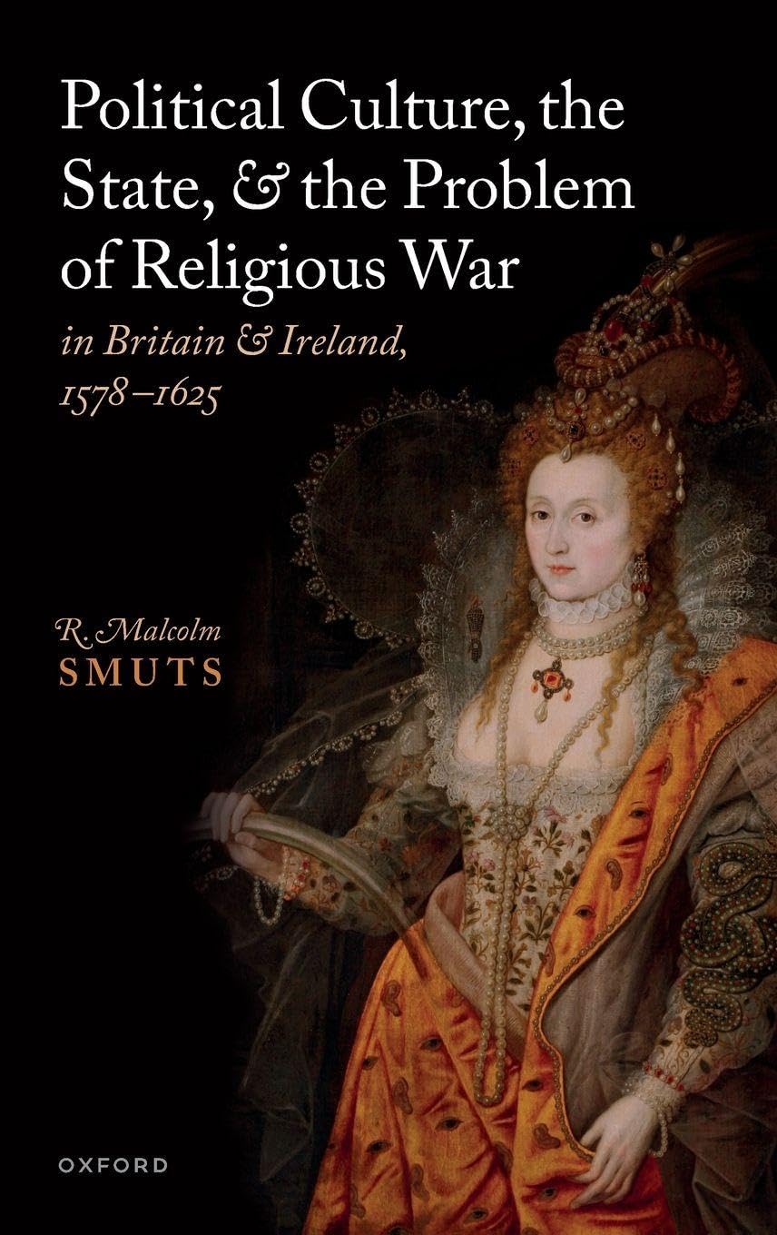 Political Culture, the State, and the Problem of Religious Wa... - 9780192863133