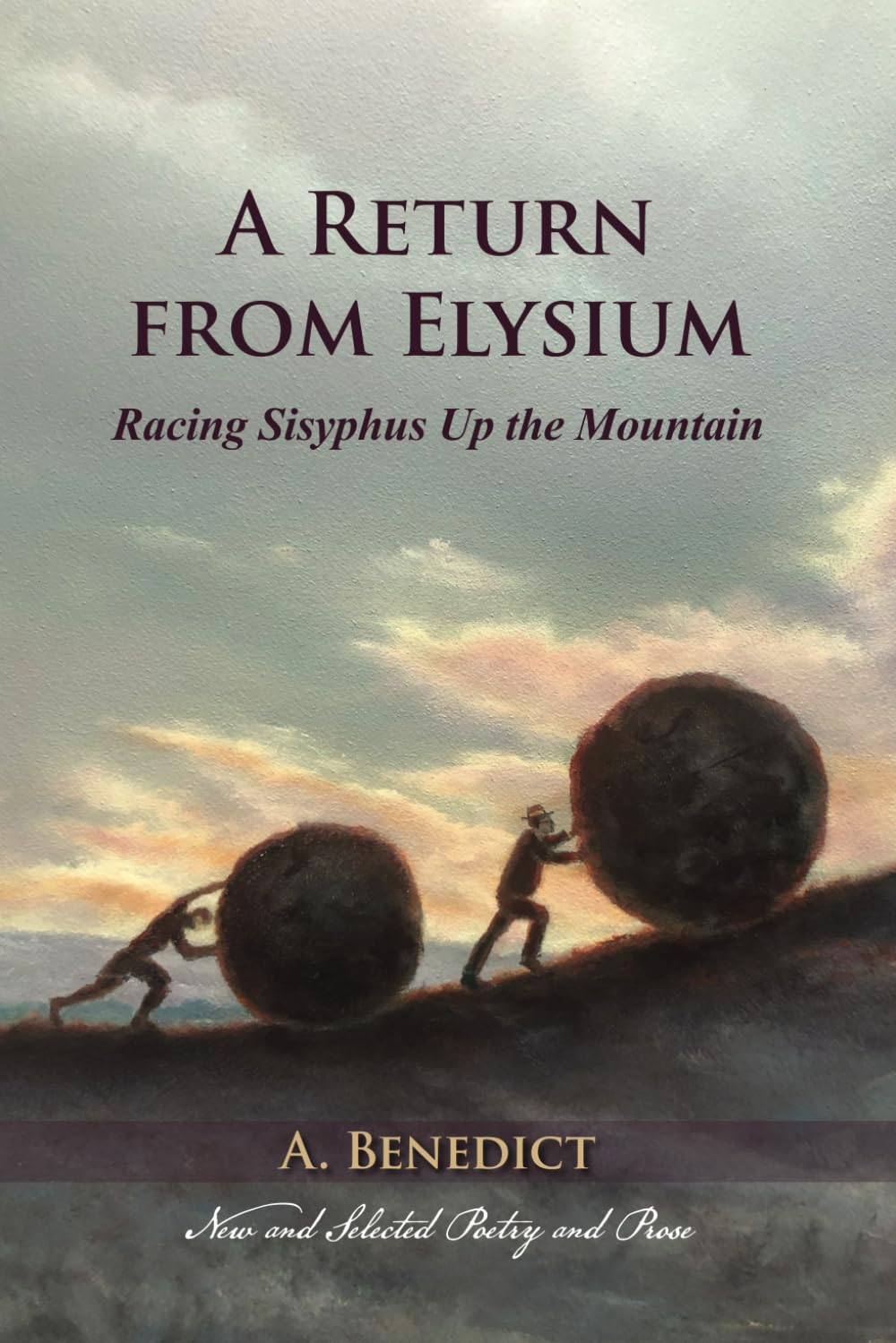 A Return from Elysium: Racing Sisyphus Up the Mountain