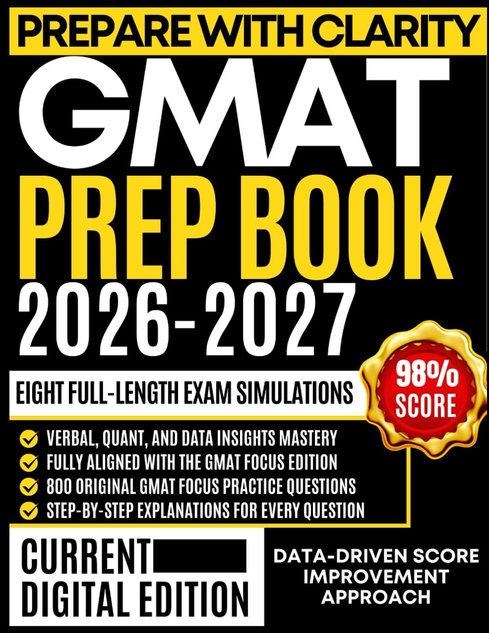 GMAT PREP BOOK 2026-2027: With Proven Strategies, Comprehensive Questions, Full-Length Practice Sets, and Step-by-Step Answer Explanations
