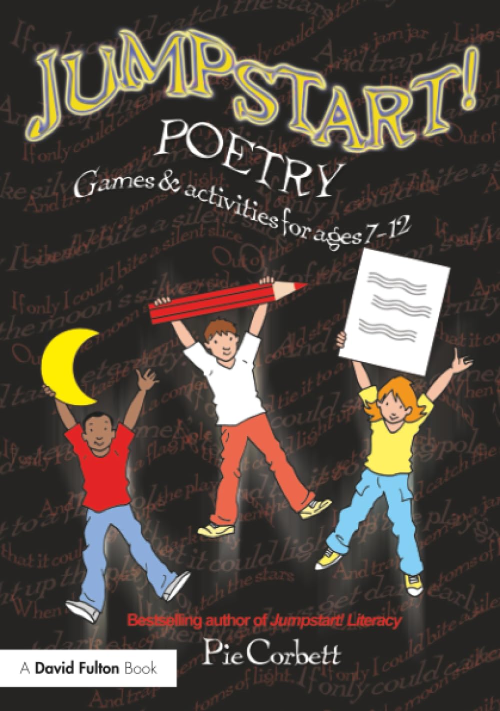 Pie Corbett - Jumpstart Poetry - Games and Activities for Ages 7-12 - Paperback Book
