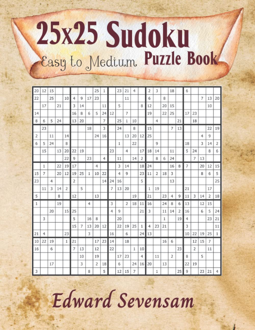 25x25 Sudoku Puzzle Book Easy to Medium: Irregular Sudoku Variations Brain Logic Games For Adults