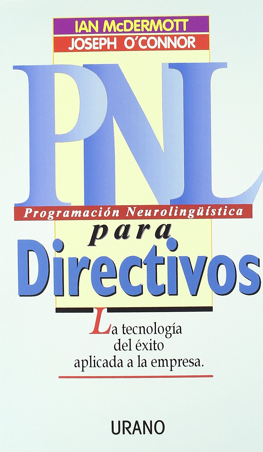 PNL para directivos (Programación Neurolingüística)