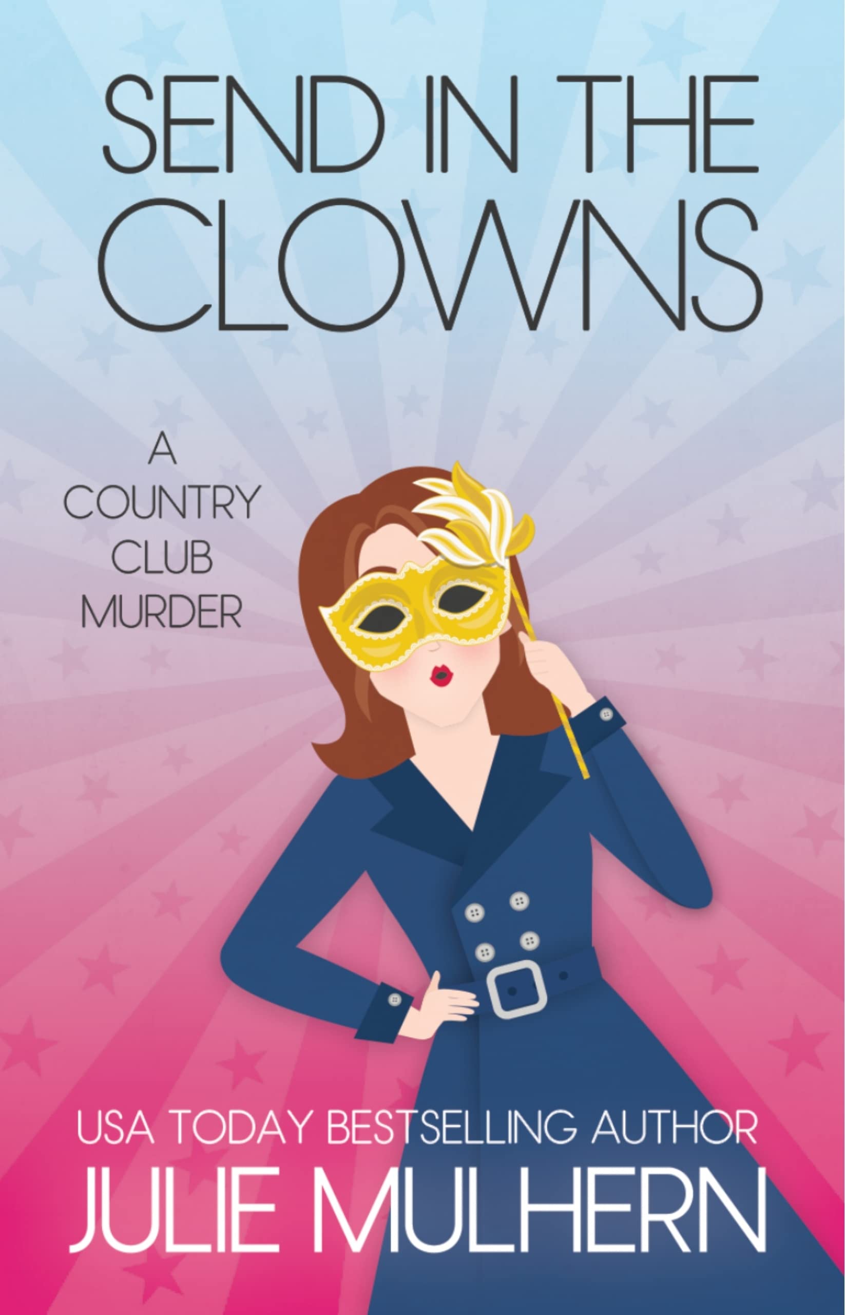 Send in the Clowns (The Country Club Murders Book 4)