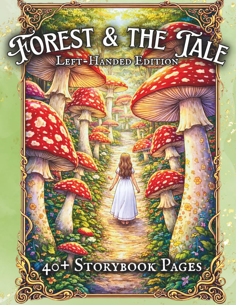Forest & the Tale Left-Handed Edition: A Grimm-Inspired Coloring Book of Storybook Forests and Enchanted Paths (Storybook Realms Coloring Collection)