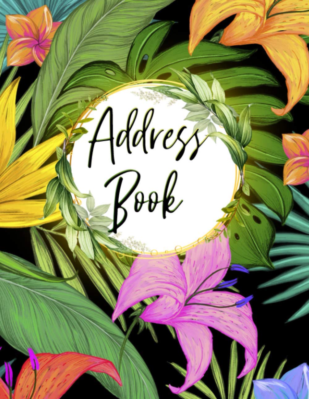 Address Book: Address Book For Seniors Large Print : Large Address Books With A-Z Alphabet Index : Name, Address, Phone, E-mail address with Note Section (4) (Address Book Large Print)