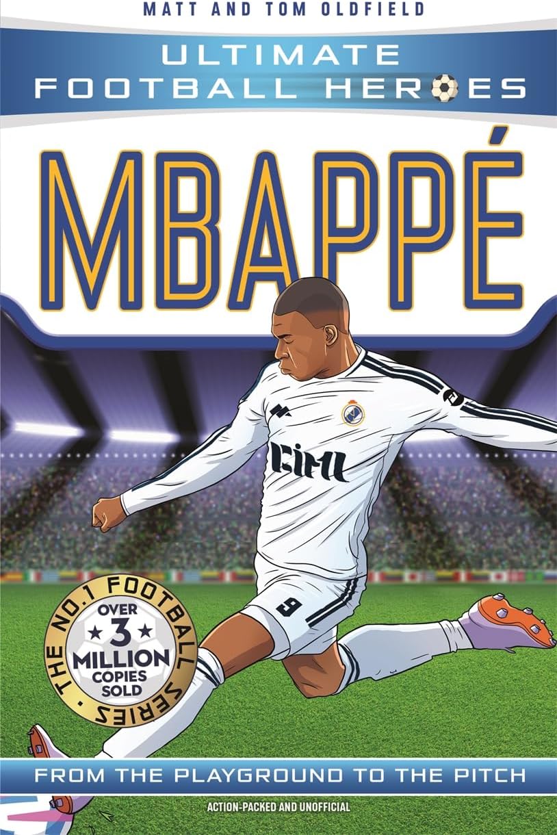 Ultimate Football Heroes: Mbappé (Goal Machines 2)