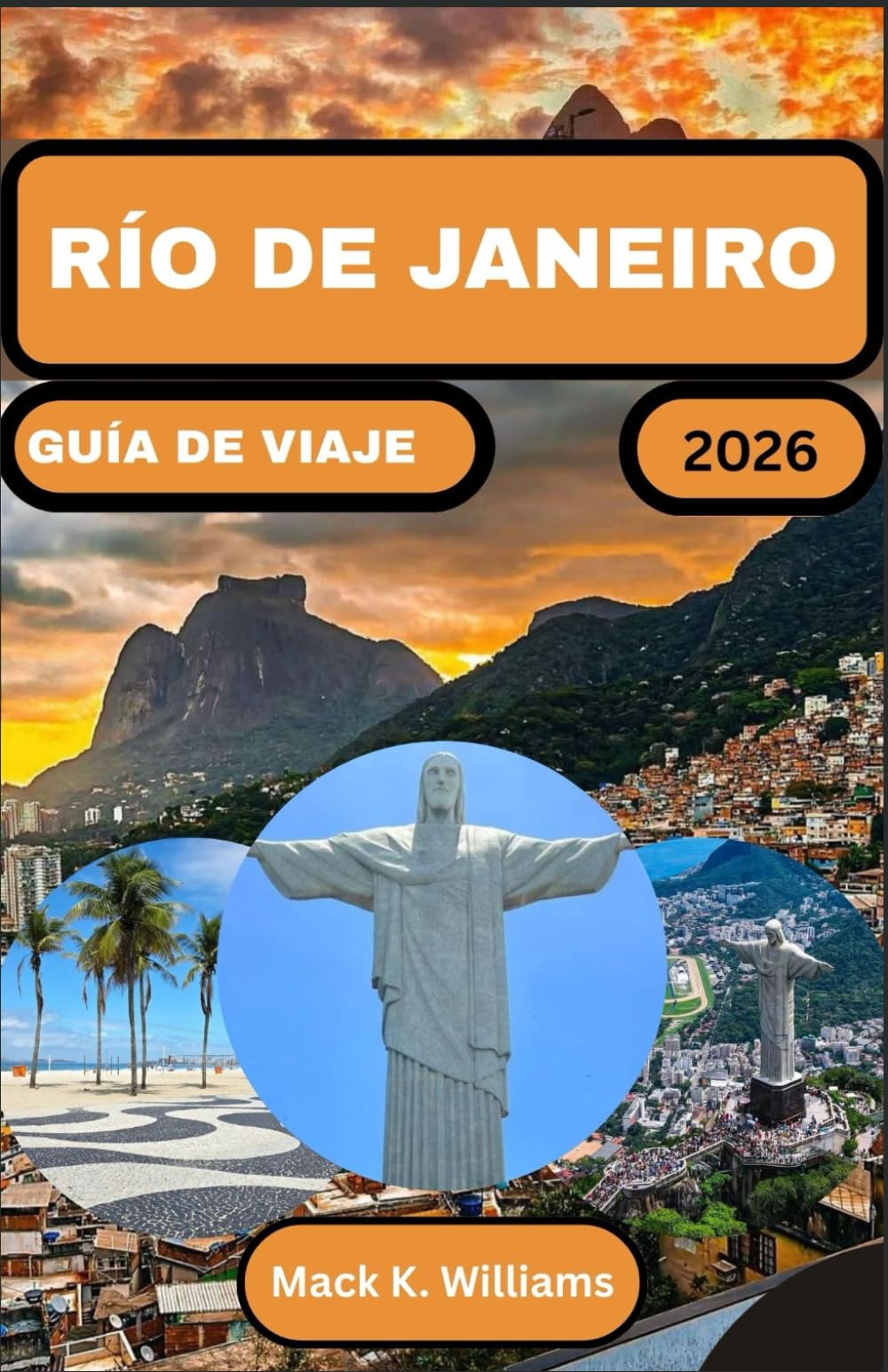 RÍO DE JANEIRO GUÍA DE VIAJE 2026: Descubra los principales lugares de interés, la deliciosa gastronomía y los rincones culturales ocultos.
