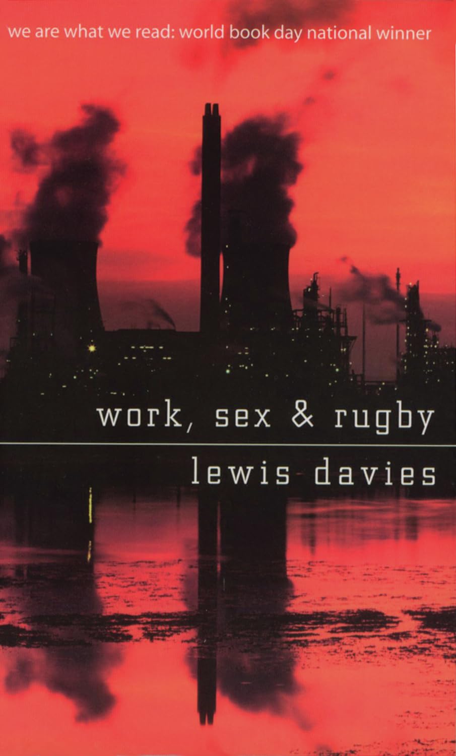 Work, Sex and Rugby