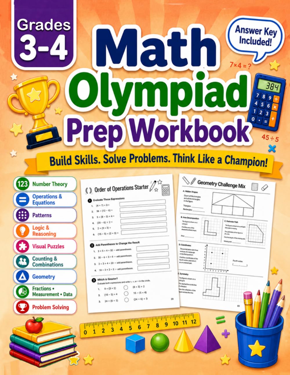 Math Olympiad Prep Workbook for Grade 3-4: More than 1,000 Practice Exercises in Number Theory, Operations, Logic, Patterns, Geometry, Fractions, ... Problems with Answer Key | For Kids ges 8–10