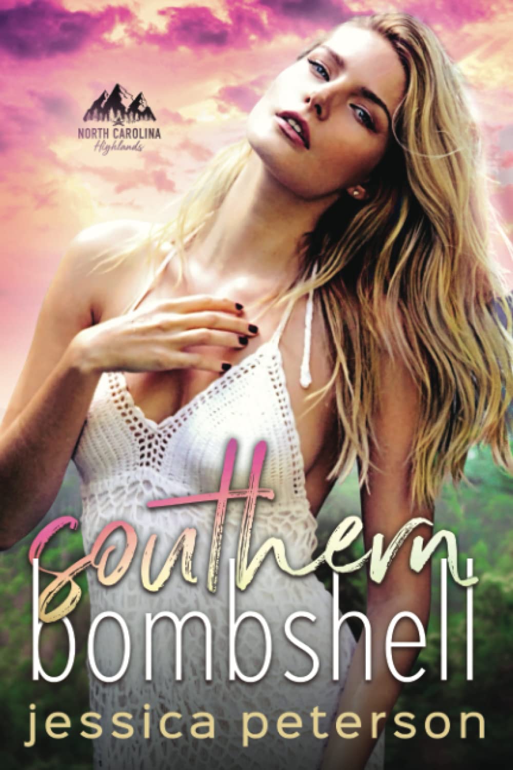 Southern Bombshell: A Second Chance Romance: 5 (North Carolina Highlands)