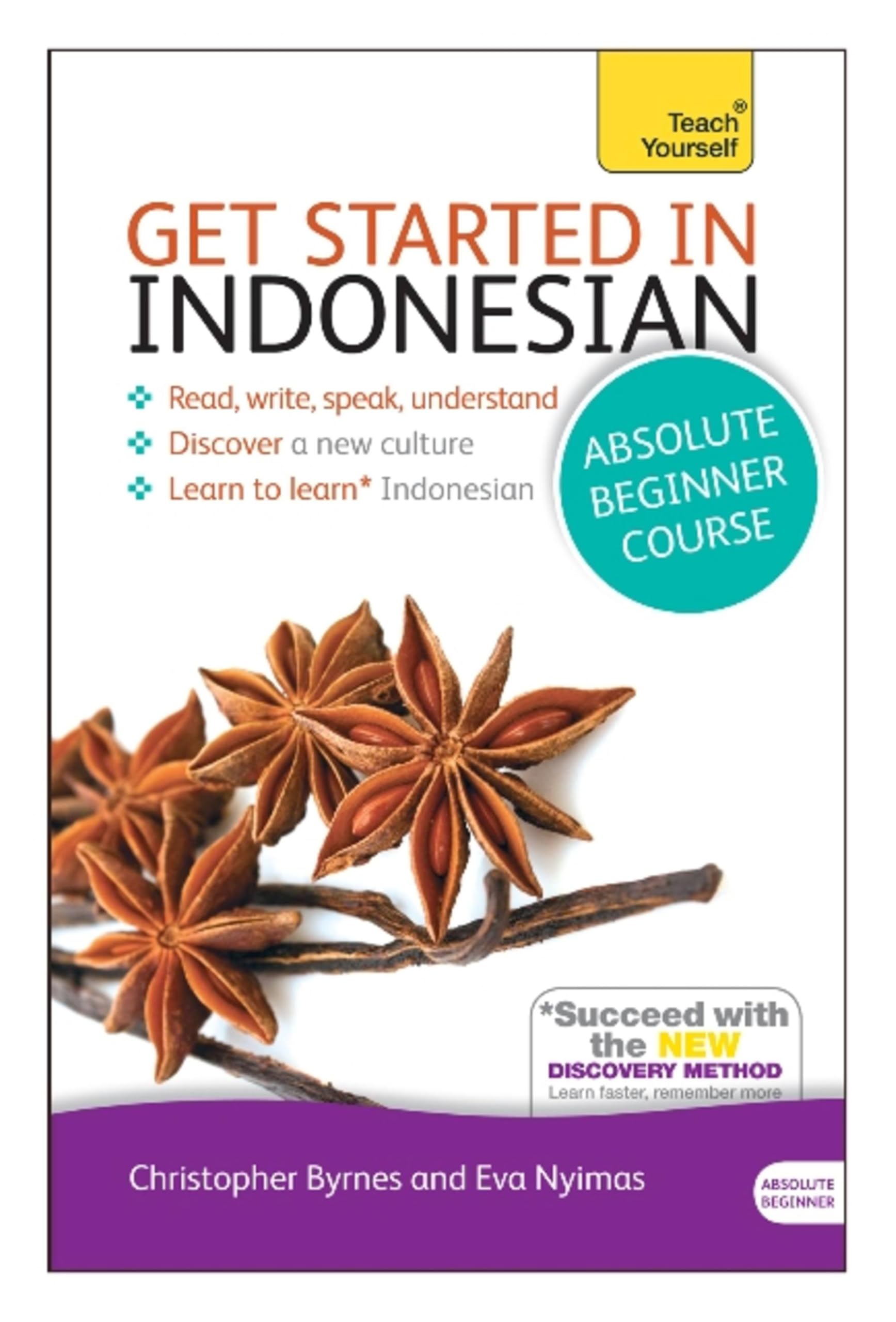 Get Started in Beginner's Indonesian (Learn Indonesian with Teach Yourself): (Book and audio support) The essential introduction to reading, writing, ... a new language (Teach Yourself Language)|Teach Yourself Language