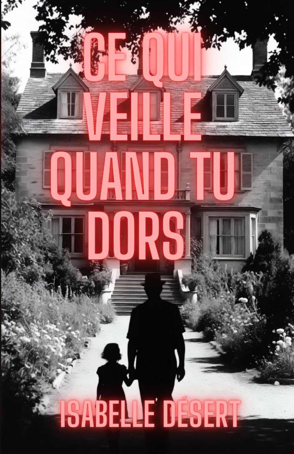Ce Qui Veille Quand Tu Dors: Et si l’ombre derrière vous n’était pas la vôtre ?: 1