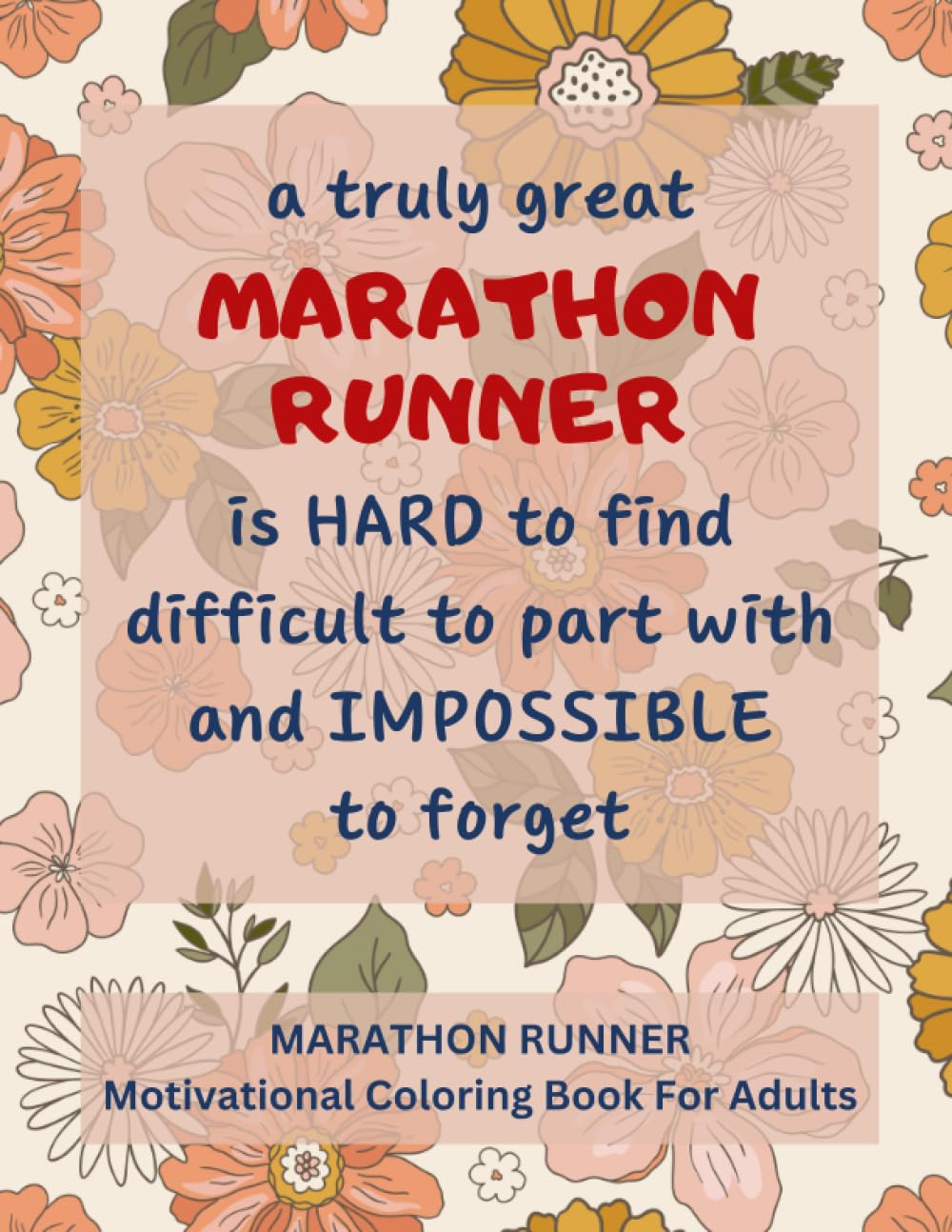 Marathon Runner Motivational Coloring Book For Adults