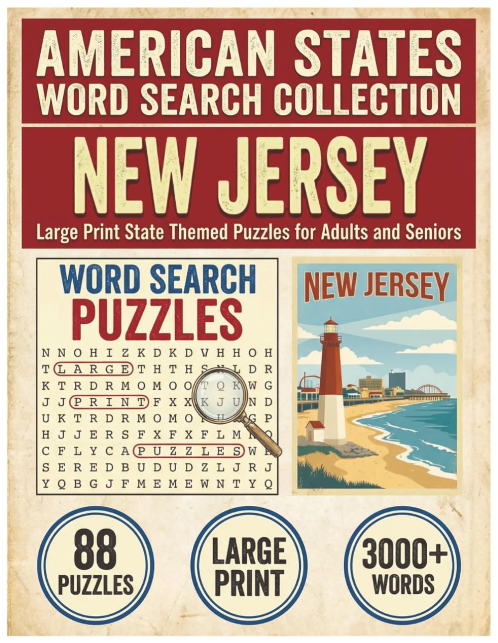 New Jersey Word Search Puzzle Book: Large Print State Themed Puzzles for Adults and Seniors: Explore Local Cities, History, Facts and State Nicknames ... (American States Word Search Collection)