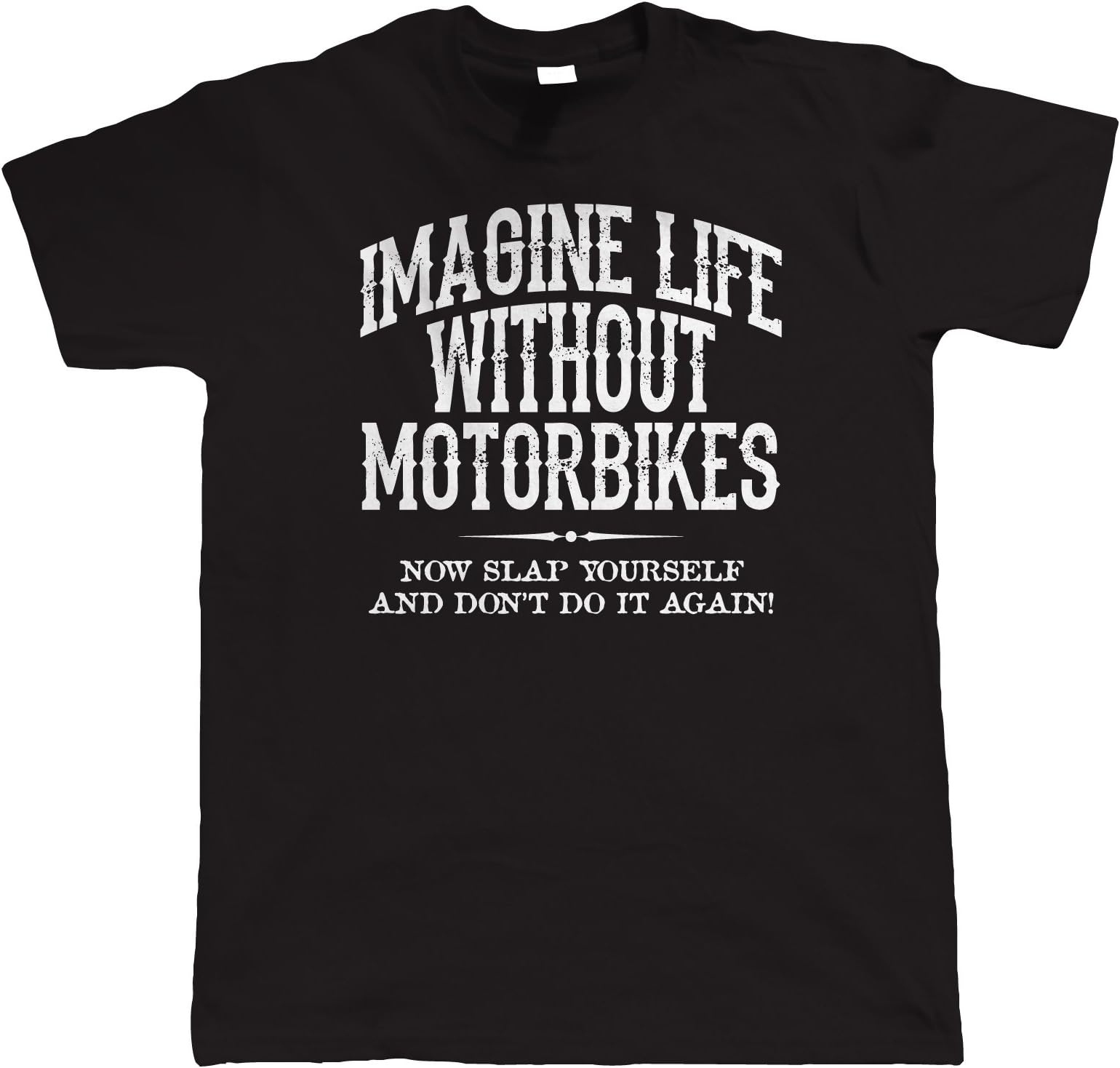 Life Without Motorbikes, Mens Funny Biker T Shirt, | Motorbike Enthusiast Motorcycle Club Chopper Cafe Racer Superbike Gentleman Biker | Cool Birthday Present Him Dad Husband Son