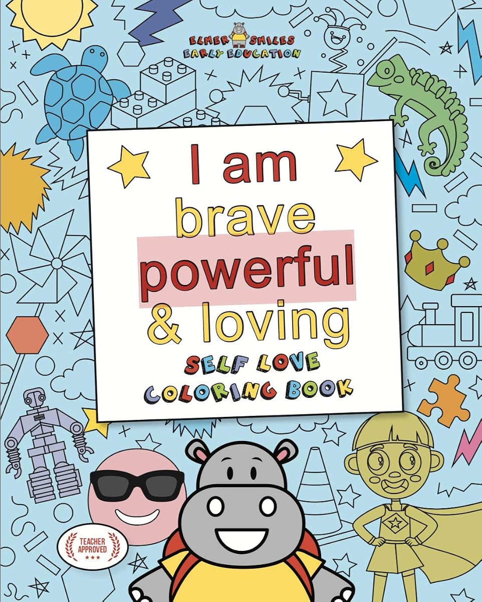 Elmer Smiles: Soy valiente, poderoso y cariñoso: Libro para colorear sobre el amor propio para niños (Serie de citas empoderadoras de sonrisas)