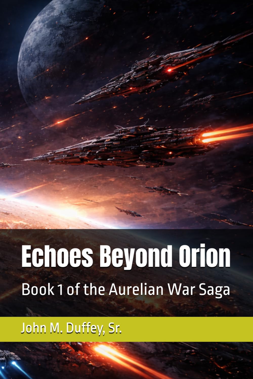 Echoes Beyond Orion: Book 1 of the Aurelian War Saga