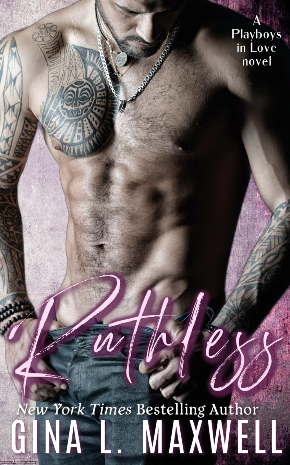 Ruthless: 2 (Playboys in Love)