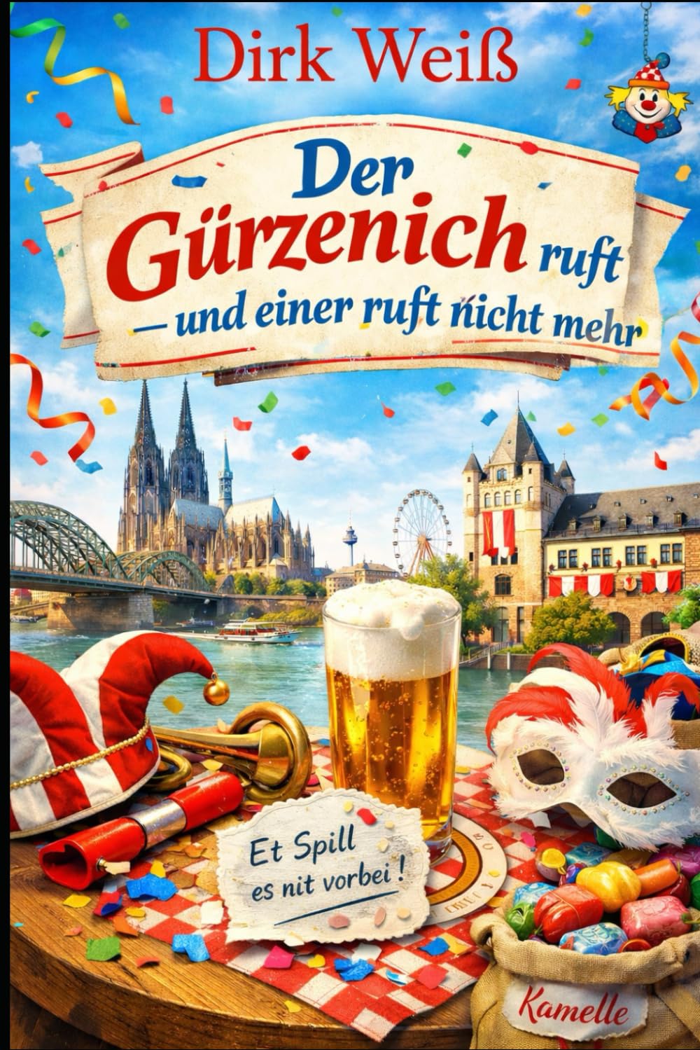 Der Gürzenich ruft - und einer ruft nicht mehr (Der Karnevalskommissar – Die Fälle des Jan Lenz)