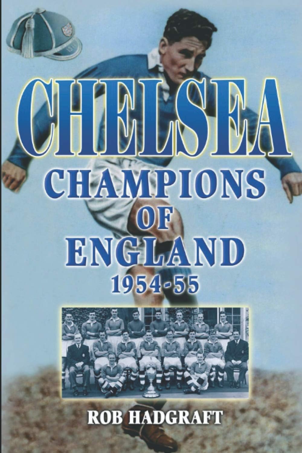 Chelsea: Champions of England 1954-55