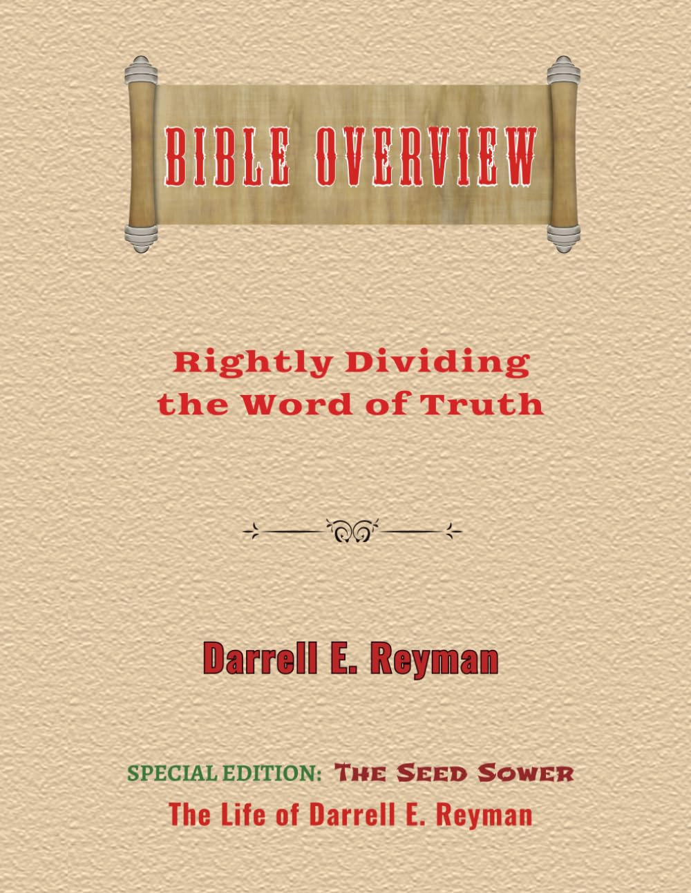 Bible Overview: Rightly Dividing the Word of Truth