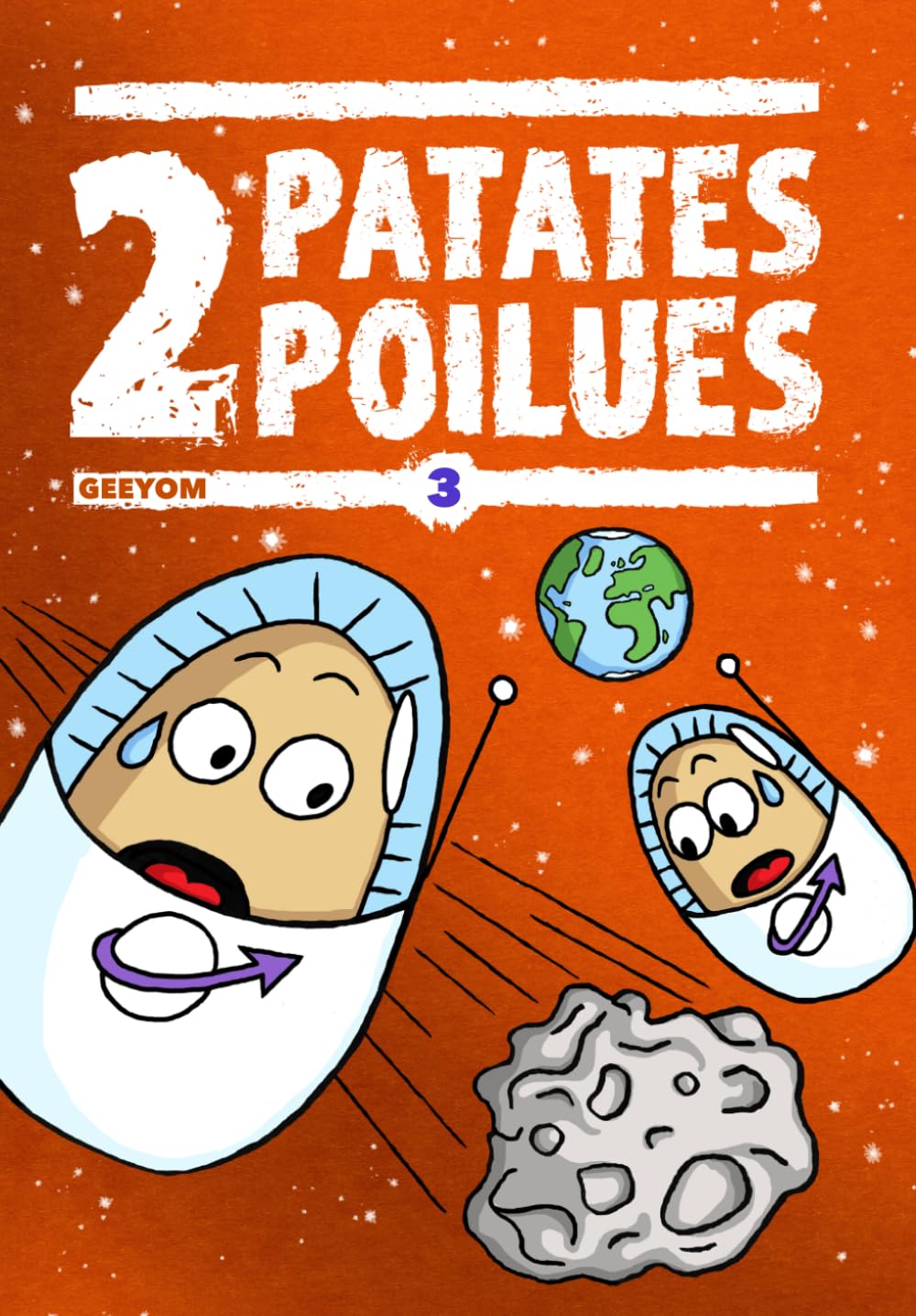 2 PATATES POILUES: Tome 3