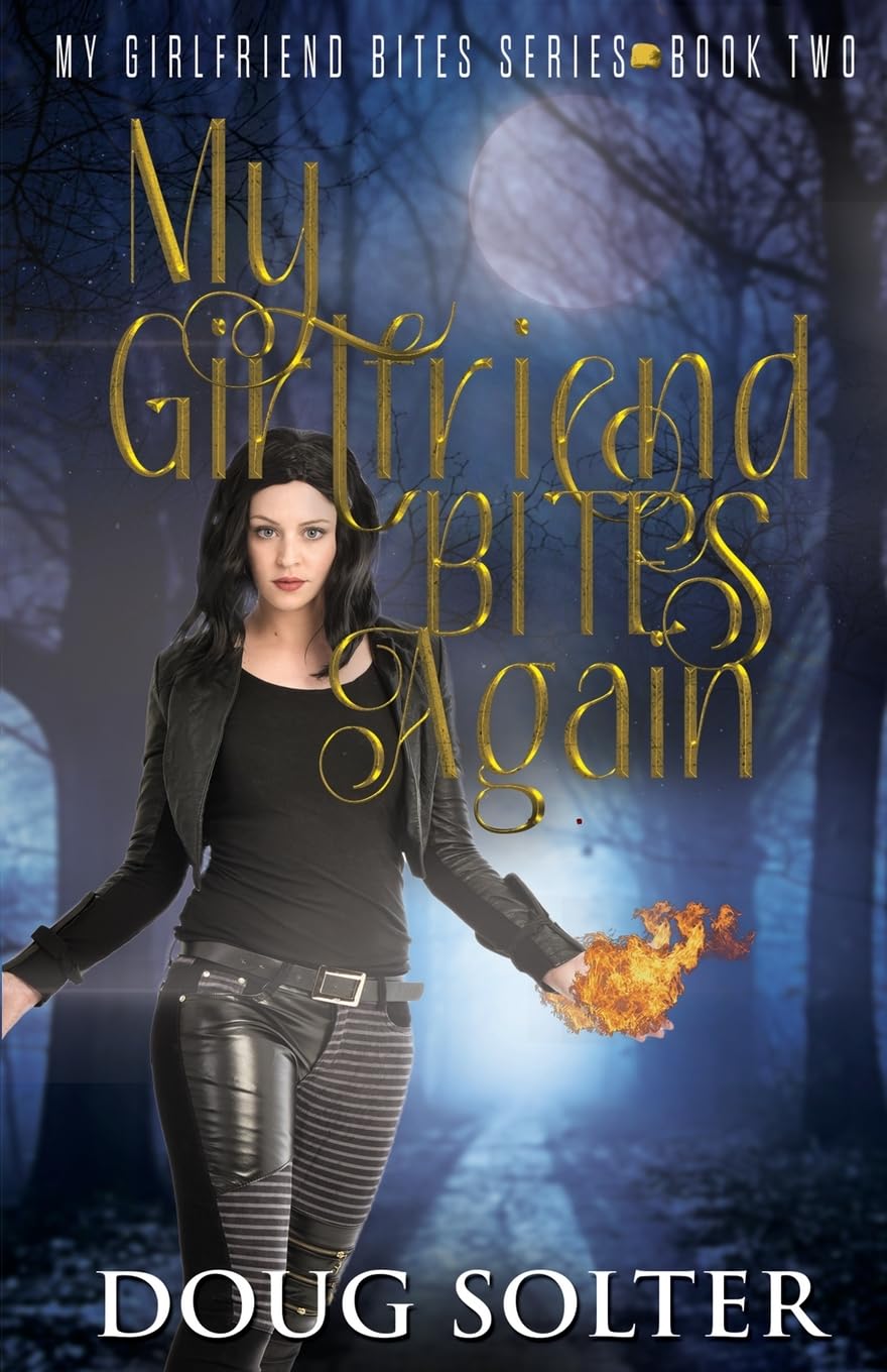 My Girlfriend Bites Again: A Paranormal Werewolf Romance: A Teen Paranormal Romance: 2 (My Girlfriend Bites Paranormal Romance Series)