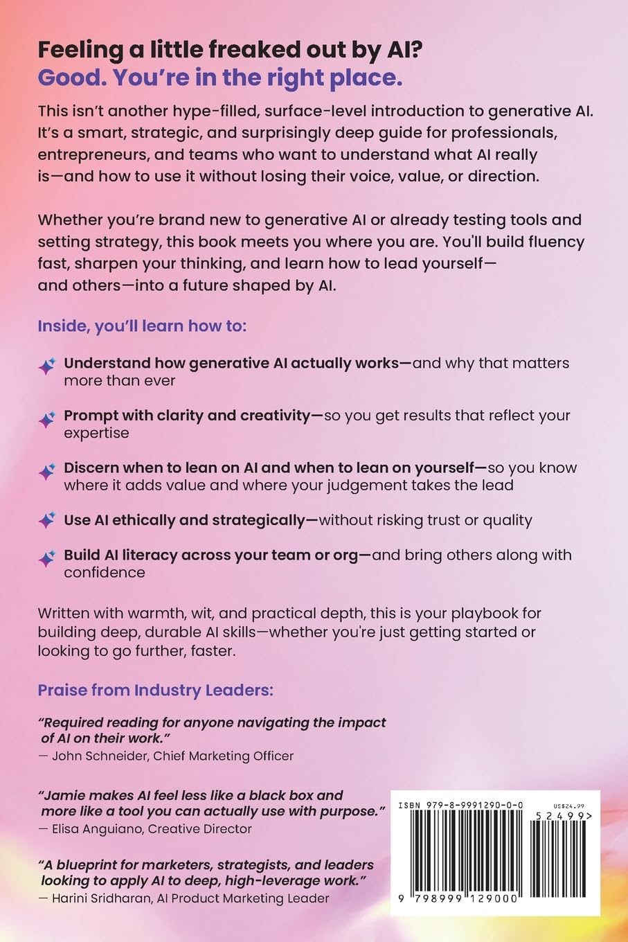 The Savvy Guide for Generative AI Beginners: Craft Smarter Prompts, Manage Risks, and Drive Authentic, Innovative Results (Before AI Does It for You)