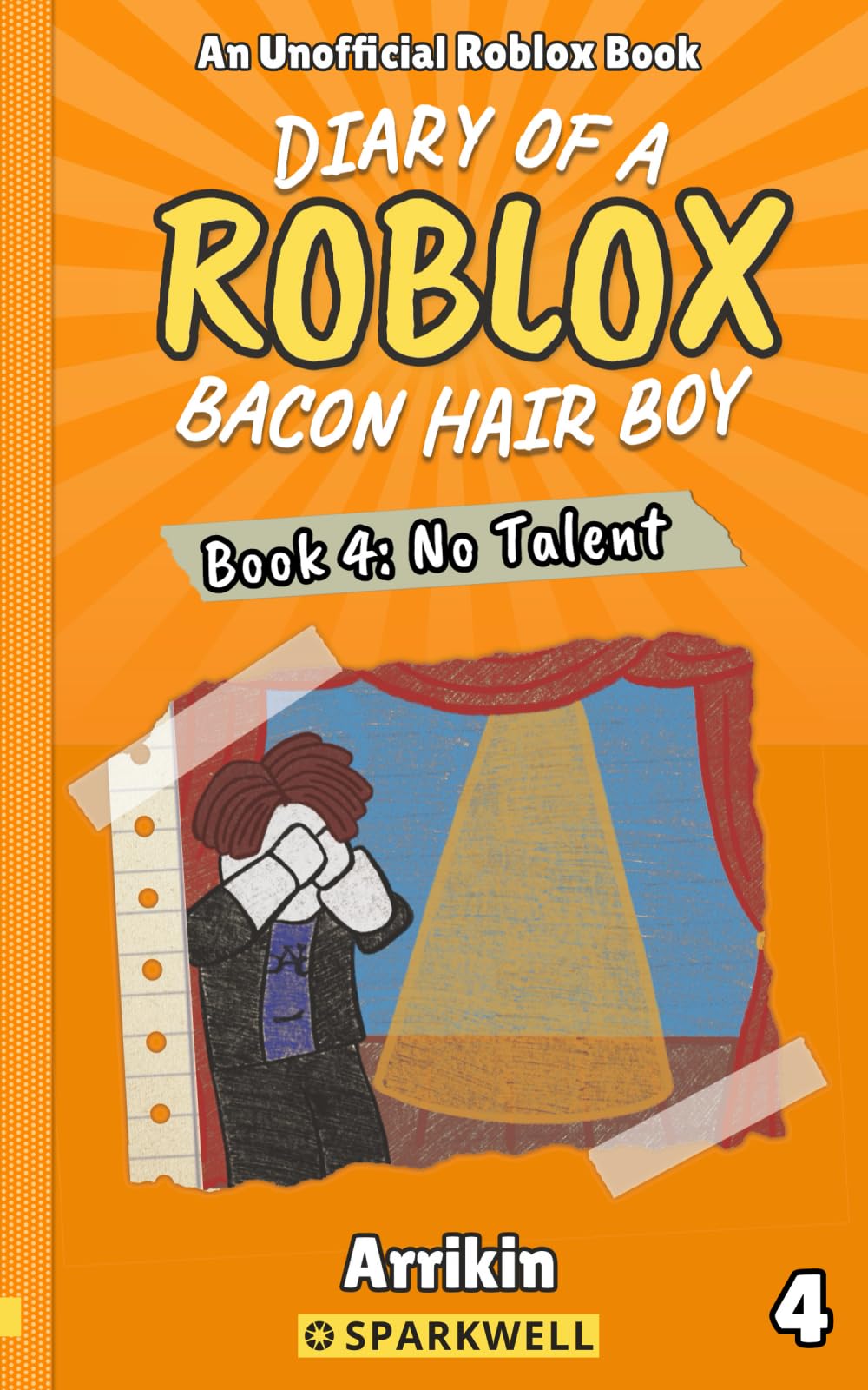 No Talent (Diary of a Bacon Hair Boy, Book 4) (Diary of a Roblox Bacon Hair Boy)