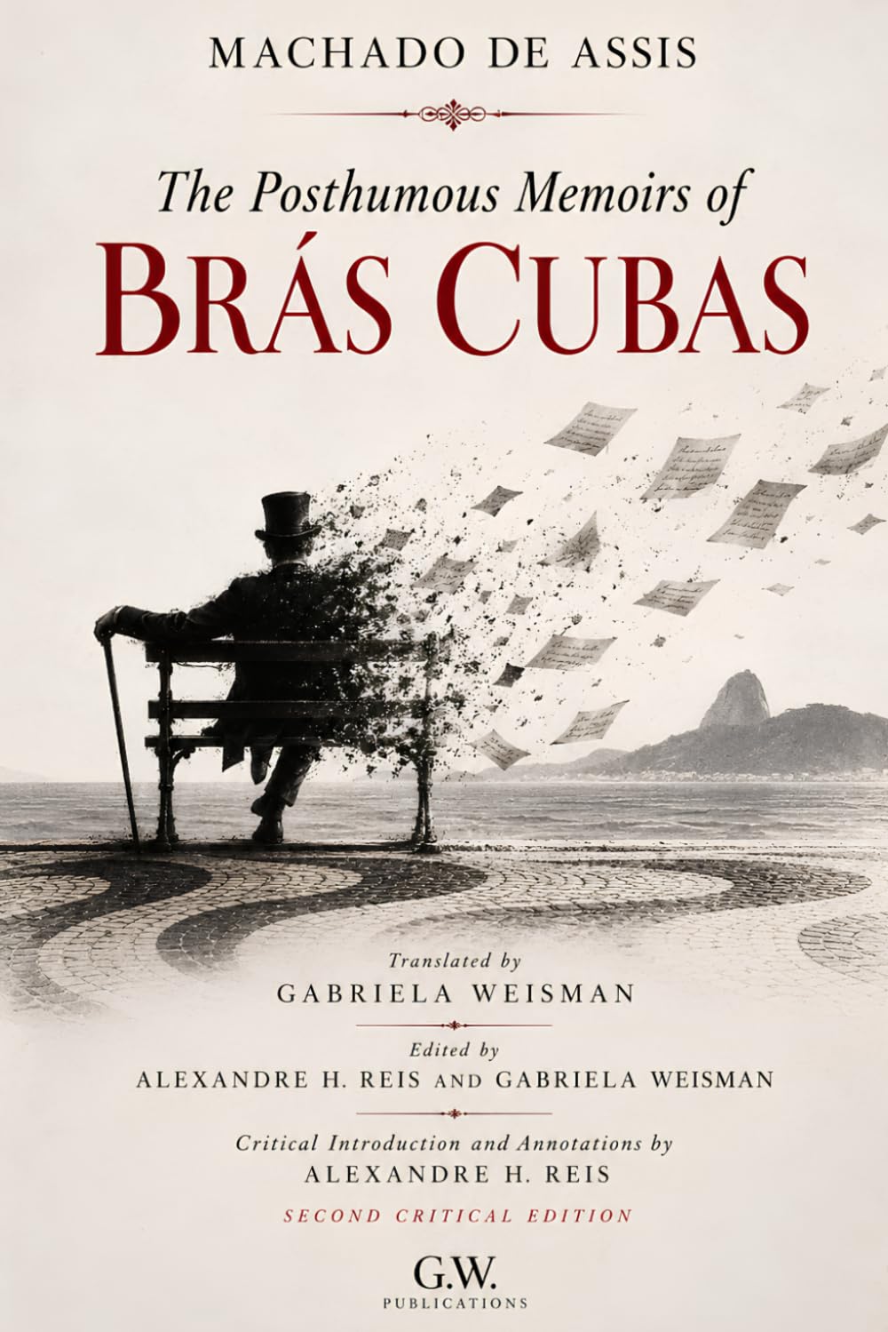 The Posthumous Memoirs of Brás Cubas: Second Critical Edition