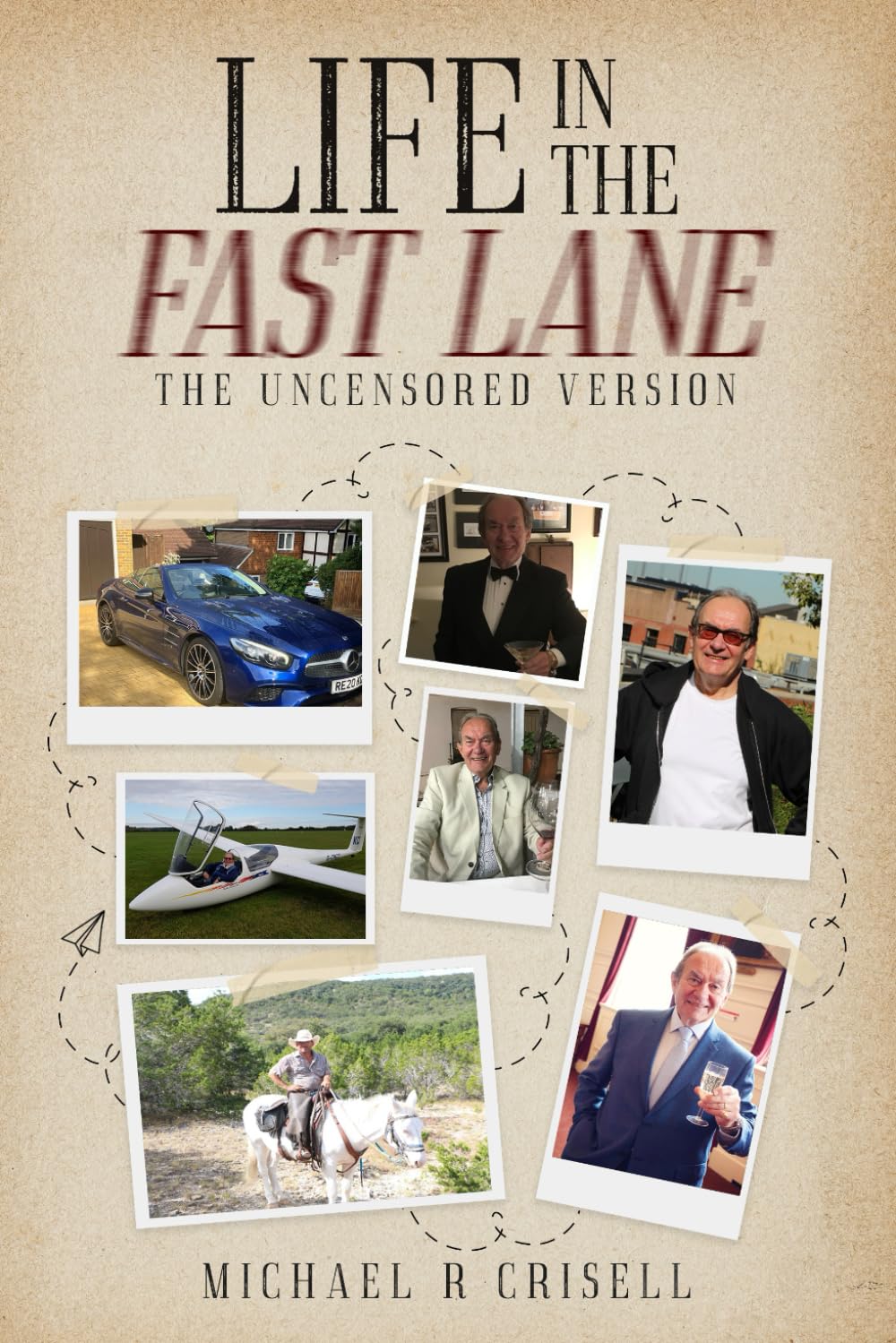 Life in The Fast Lane: The Uncensored