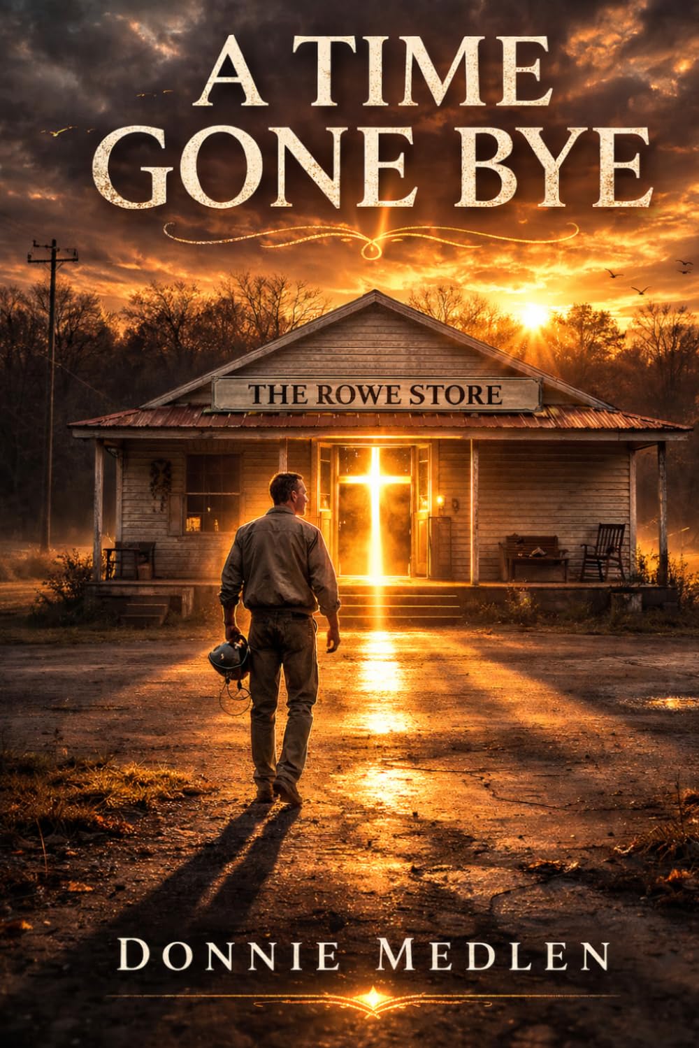 A Time Gone Bye: A Novel of Redemption