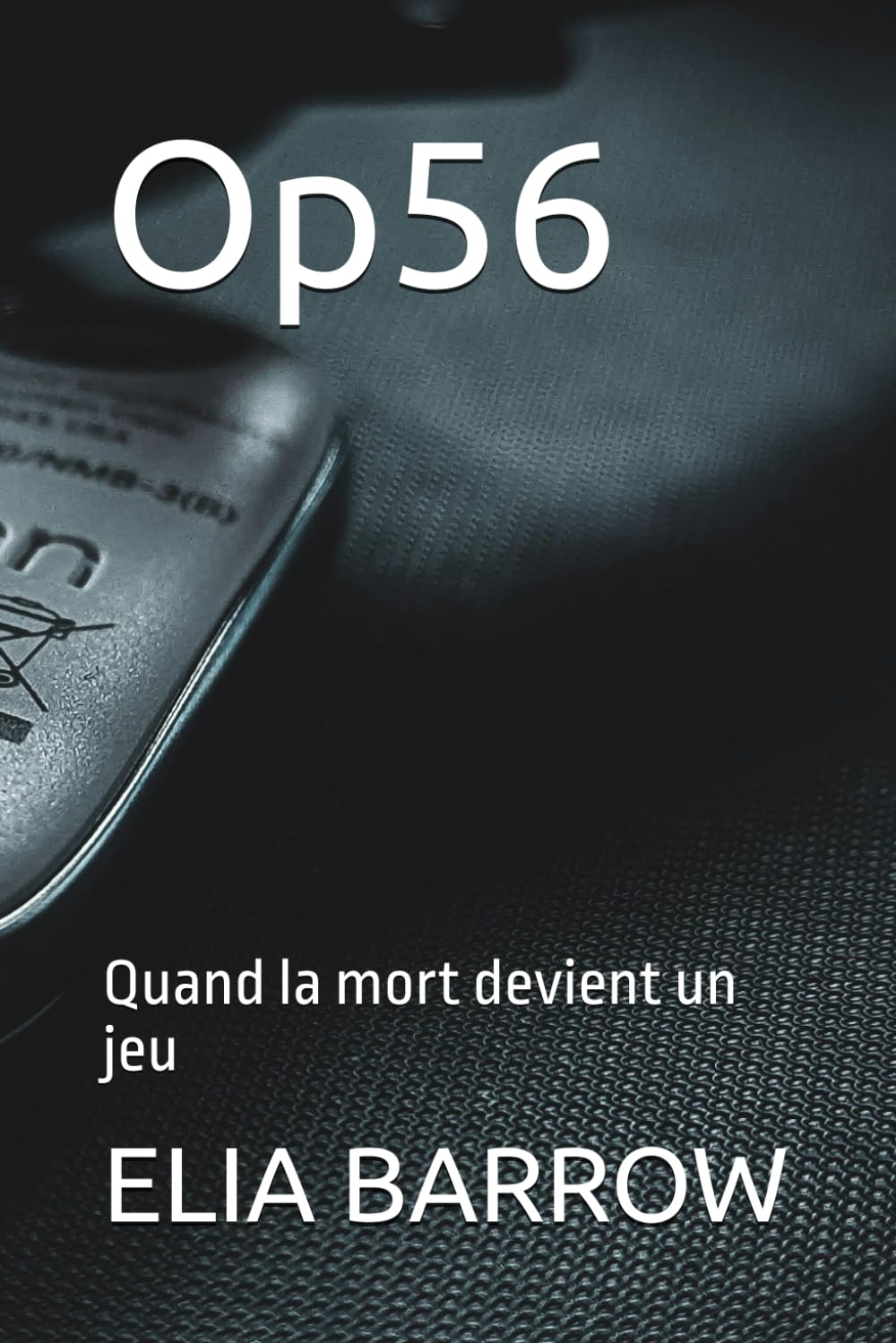 Op56: Quand la mort devient un jeu