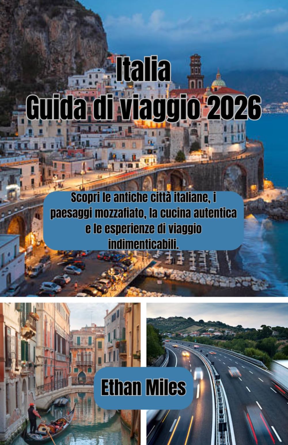 Italia Guida di viaggio 2026: Scopri le antiche città italiane, i paesaggi mozzafiato, la cucina autentica e le esperienze di viaggio indimenticabili.