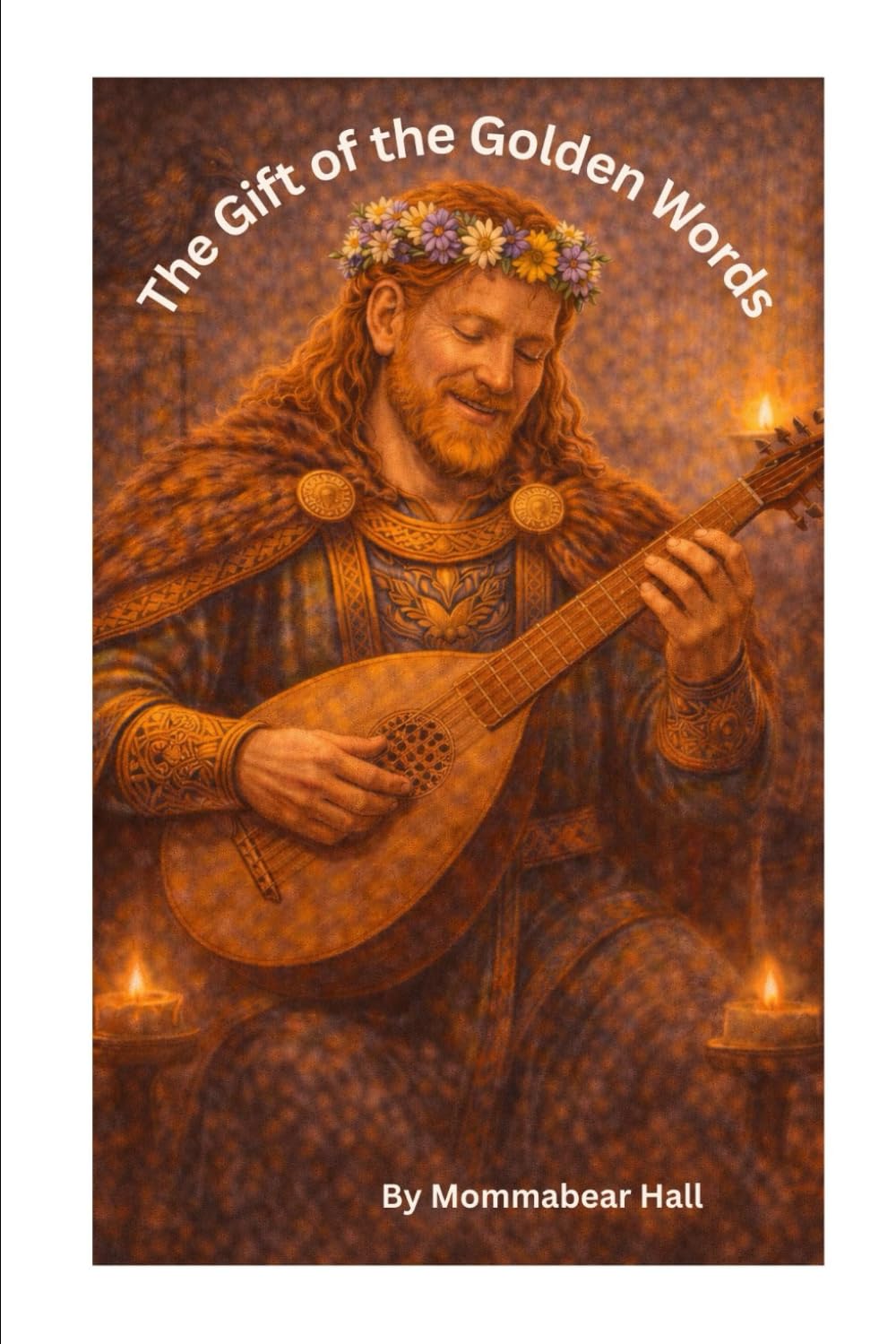 The Gift of the Golden Words (The gods and goddesses of the Norse)