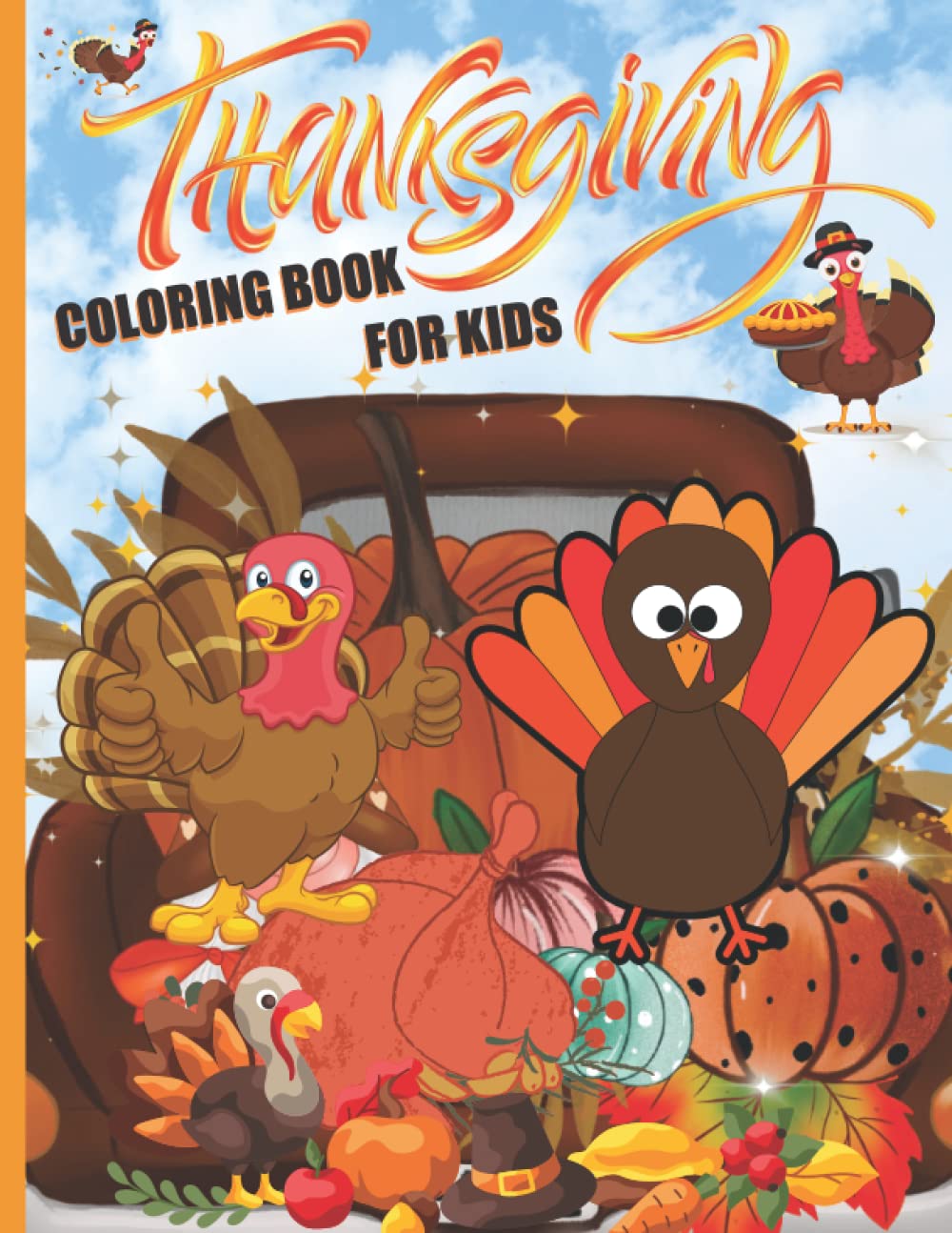 Thanksgiving Coloring Book for Kids: Fun activities for kids, children, toddlers, and preschoolers