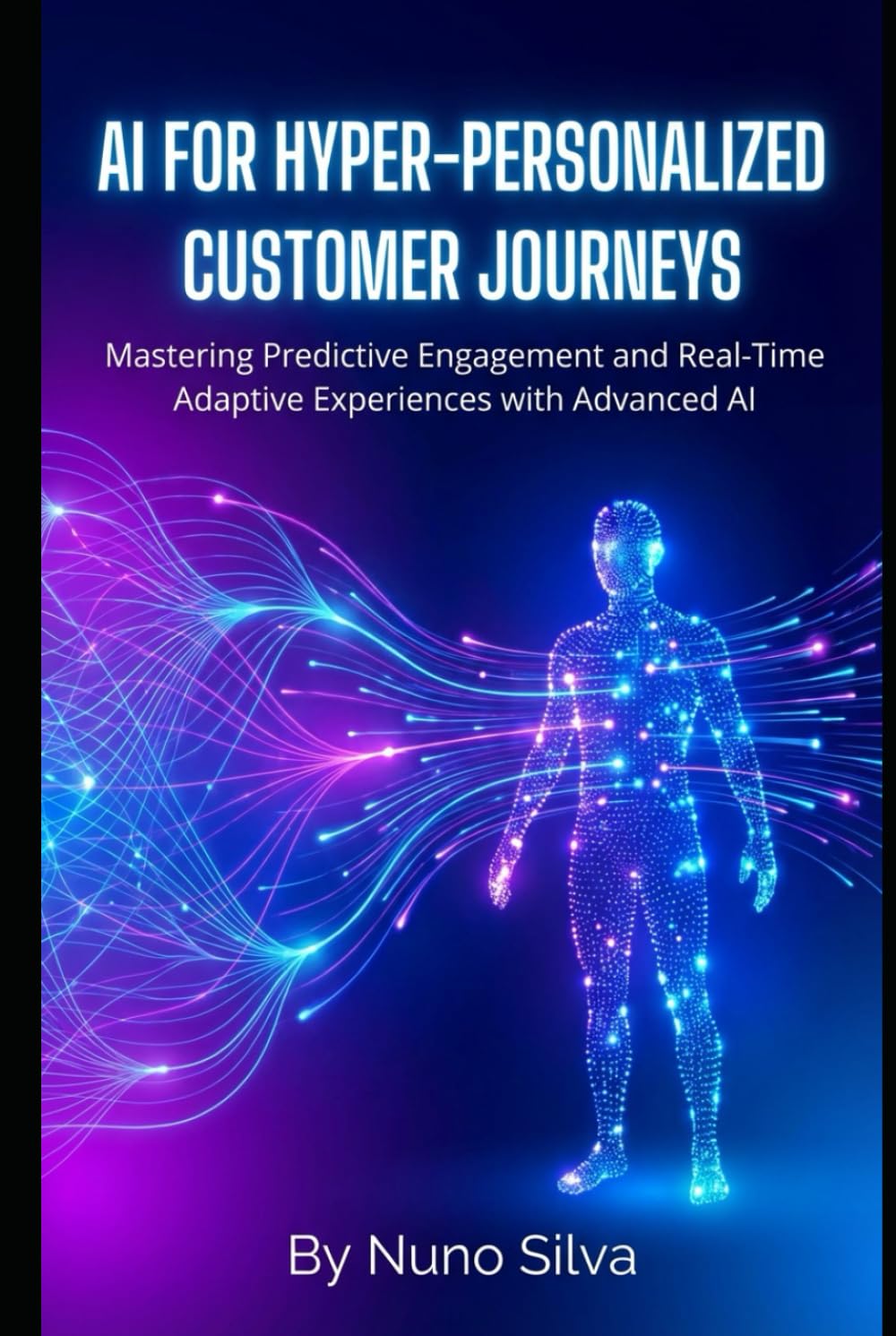 AI for Hyper-Personalized Customer Journeys: Mastering Predictive Engagement and Real-Time Adaptive Experiences with Advanced AI