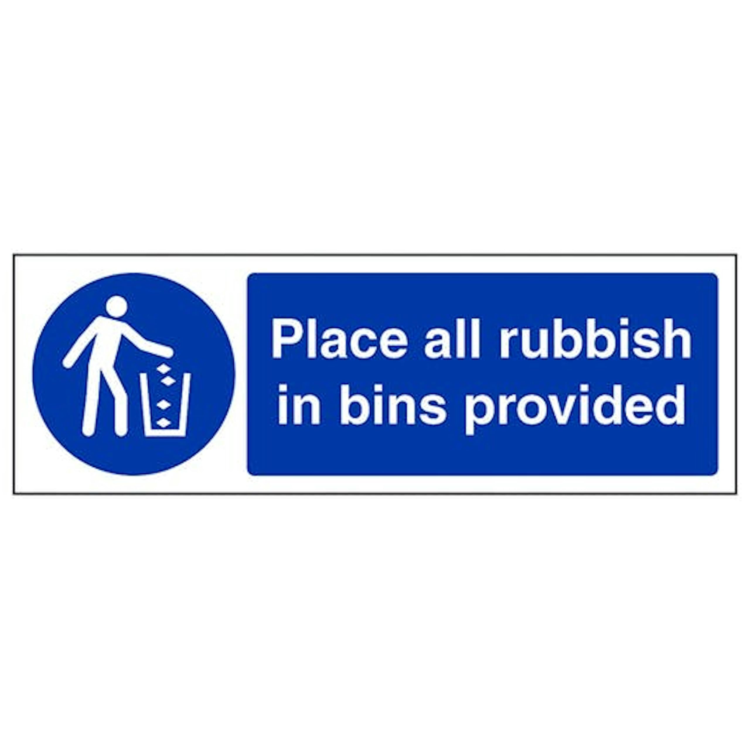V Safety Eco-Friendly Place All Rubbish In Bins Provided 300 x 100 mm - 1mm 100% Recycled Rigid Plastic Safety Sign