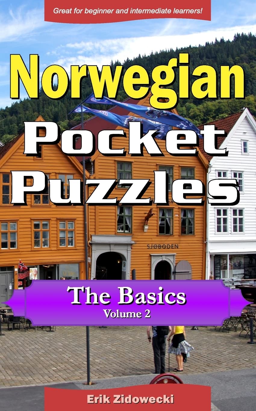 Norwegian Pocket Puzzles - The Basics - Volume 2: A collection of puzzles and quizzes to aid your language learning (Pocket Languages)