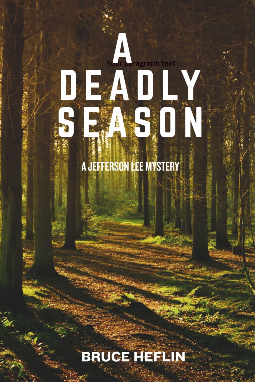 A Deadly Season: A Jefferson Lee Mystery (Jefferson Lee Mysteries)