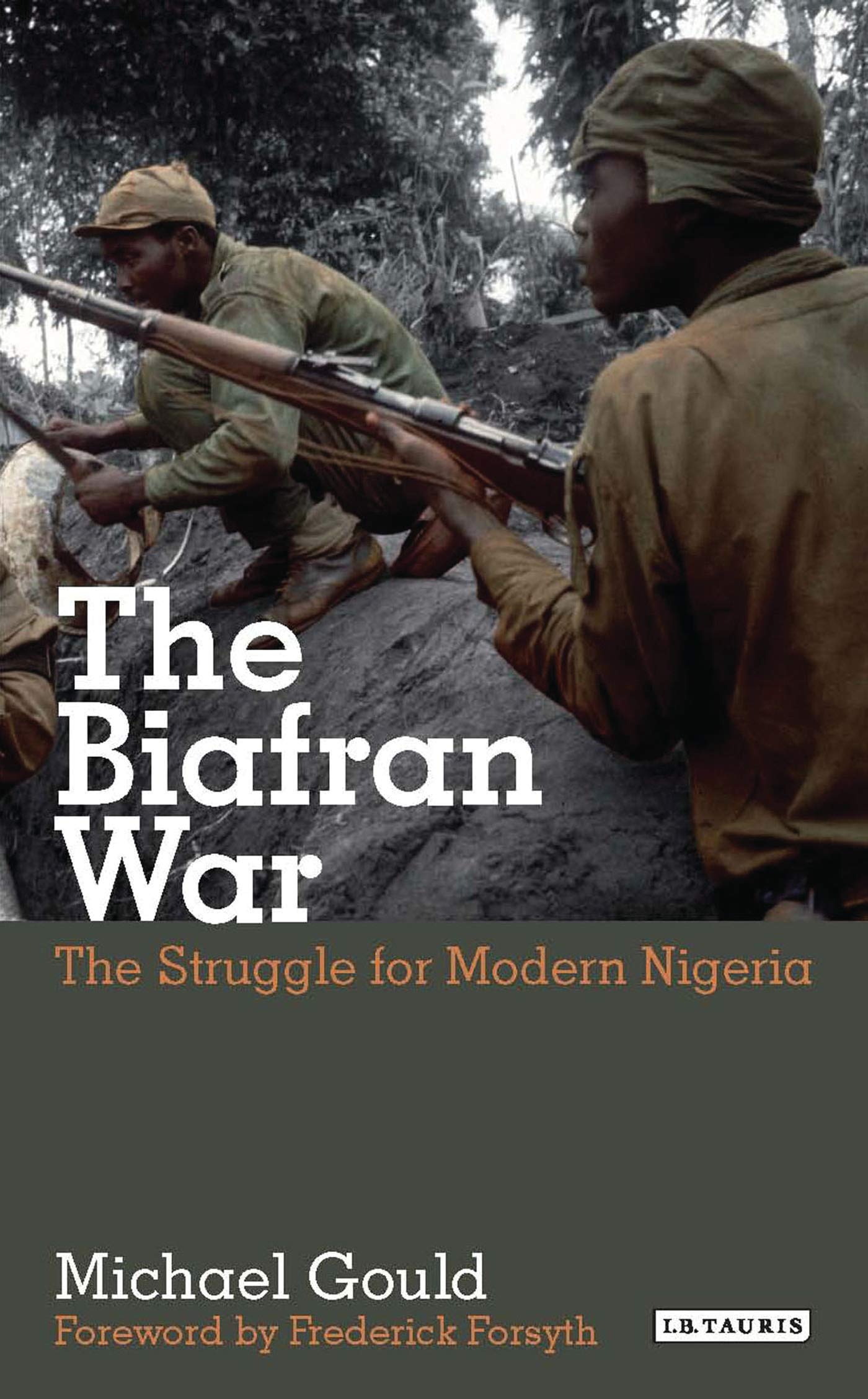The Biafran War by Michael Gould - 9781780764634