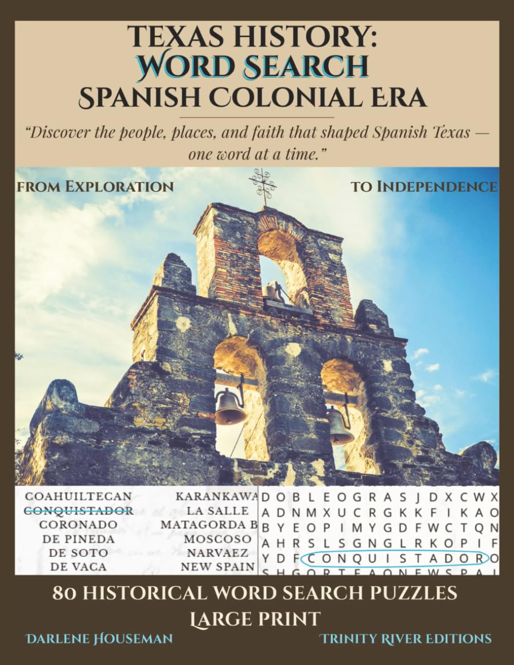 Spanish Texas Word Search: Word Search Puzzles Exploring the Heritage and History of Early Texas (Spanish Texas Puzzle Series)
