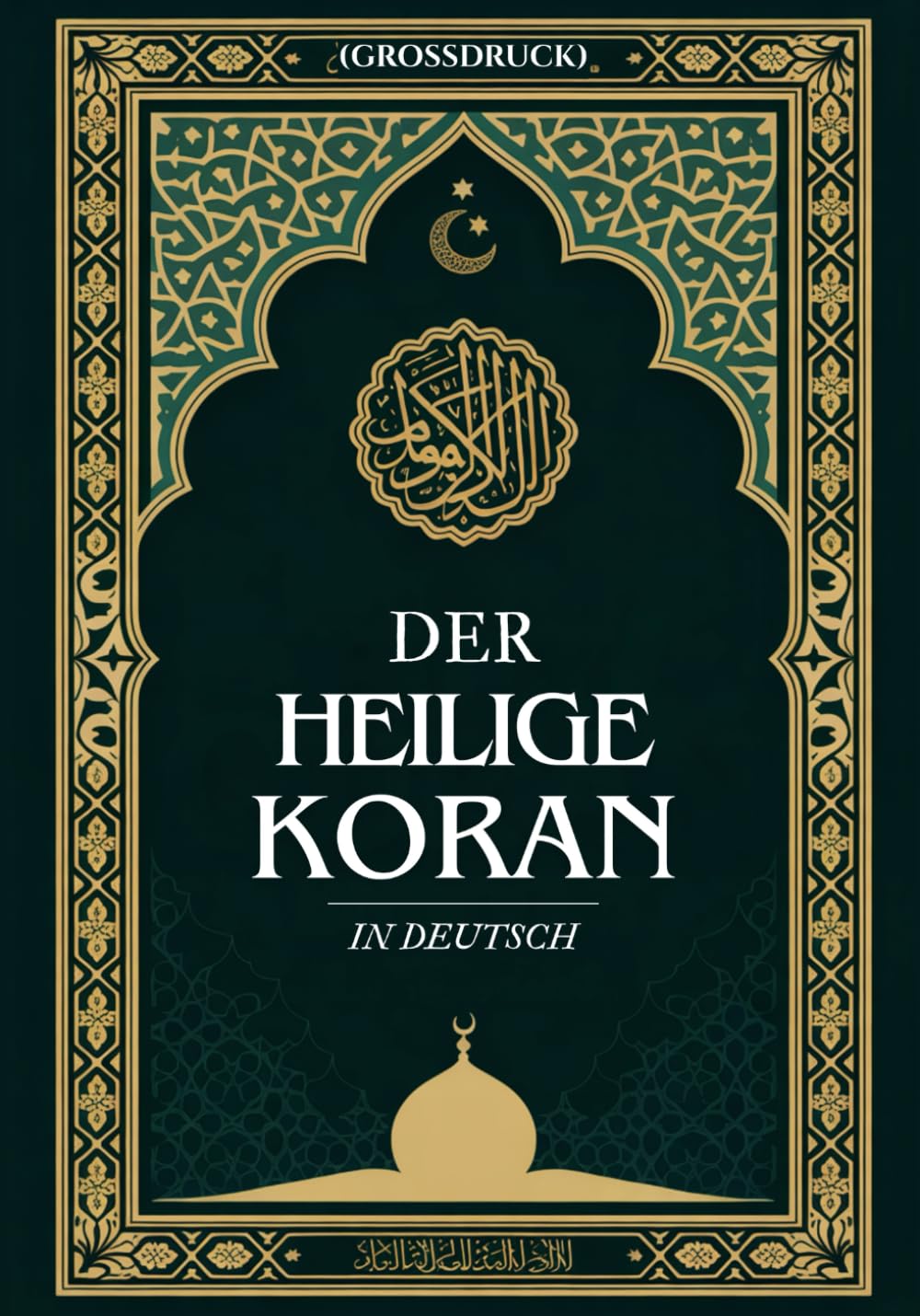 Der Heilige Koran In Deutsch (Großdruck)