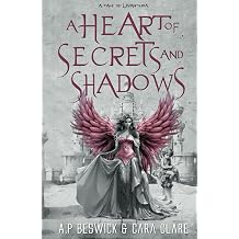 A Heart Of Secrets And Shadows The Levanthria Series